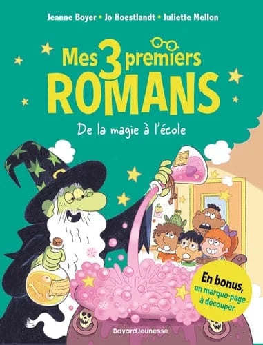 Mes 3 premiers romans - De la magie à l'école
