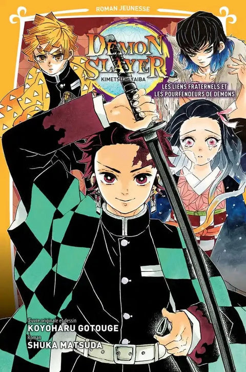 Demon slayer Roman T02 - Les Liens fraternels et les pourfendeurs de démons