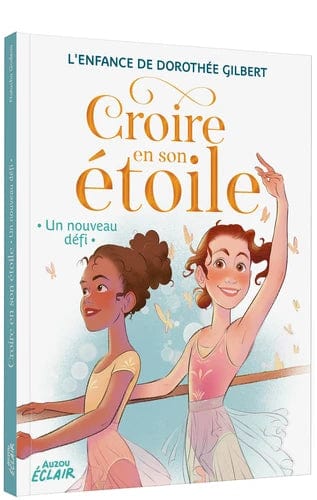 Croire en son étoile T02 - Un nouveau défi