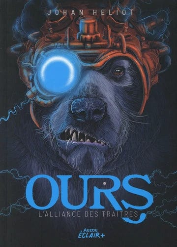 Ours T03 - L'alliance des traitres