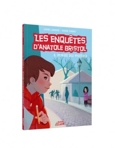 Les enquêtes d'Anatole Bristol T06 - 6, impasse des Mystère