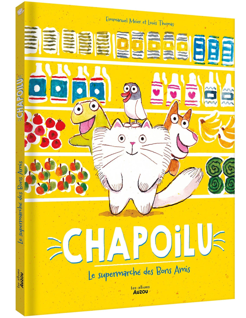 Chapoilu - Le supermarché des Bons Amis