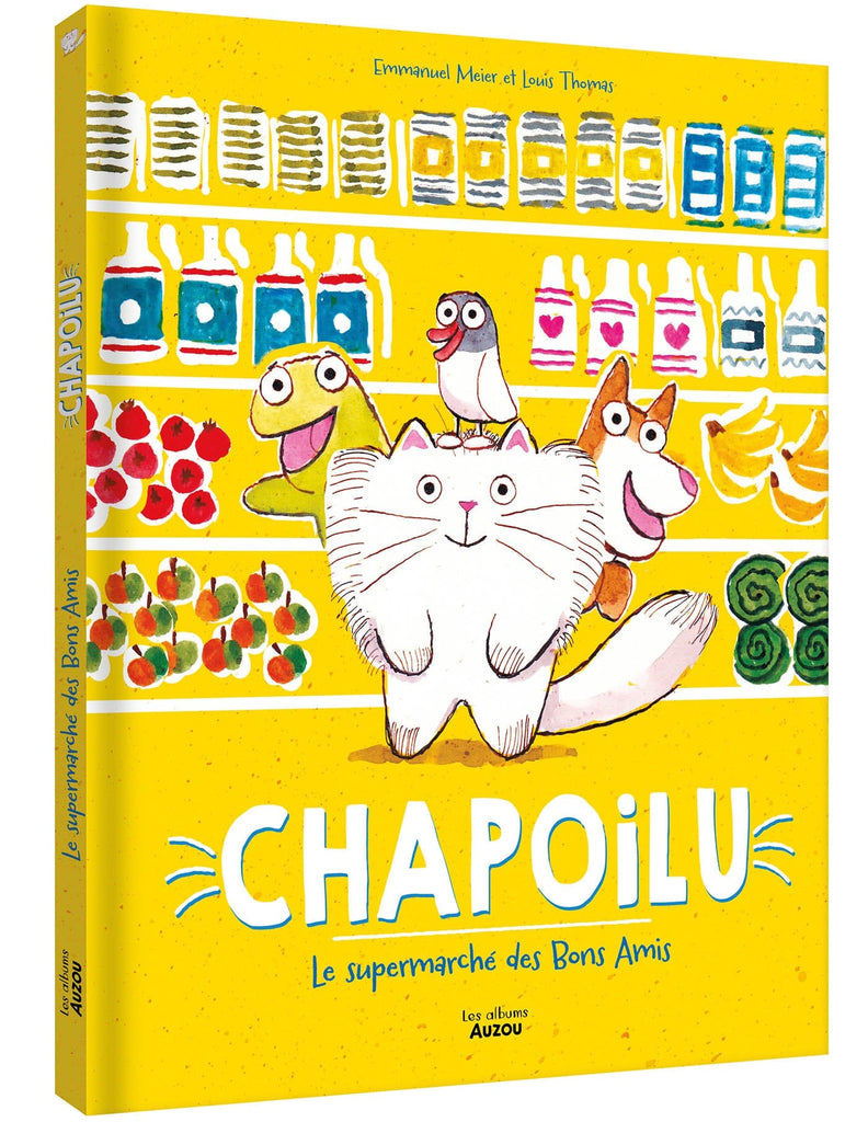 Chapoilu - Le supermarché des Bons Amis