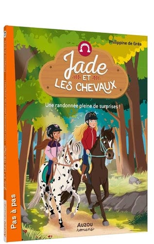 Pas à pas - Jade et les chevaux - Une randonnée pleine de surprises