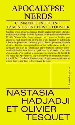 Apocalypse Nerds - Comment les technofascistes ont pris le pouvoir