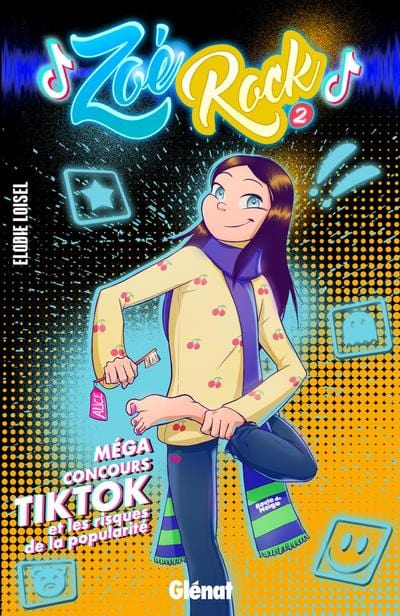 Zoé Rock T02 - Méga concours TikTok et les risques de la popularité