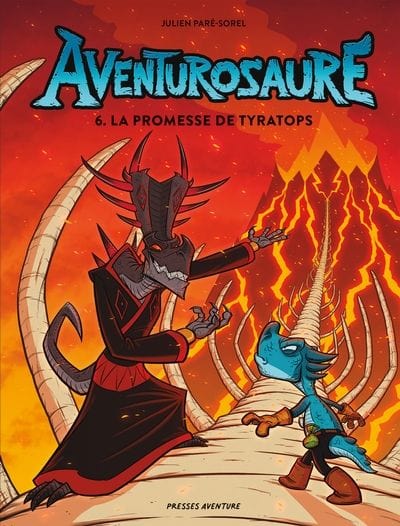 Aventurosaure T06 - La promesse de Tyratops