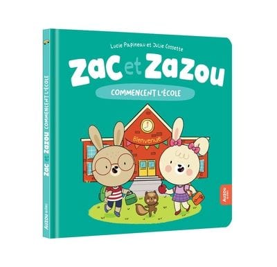 Zac et Zazou - commencent l'école