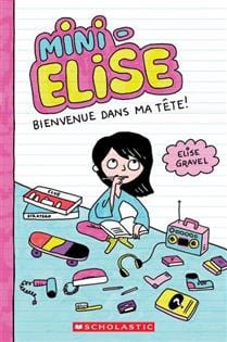 Mini-Élise - Bienvenue dans ma tête !