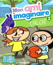 Mon ami imaginaire T02 - Chloé