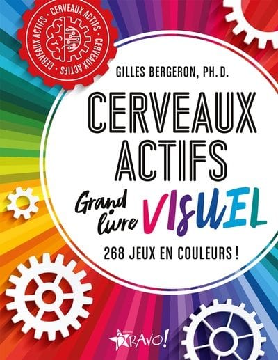 Cerveaux actifs - Grand livre visuel