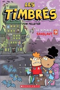 Les timbrés T09 - Le voyage sanglant