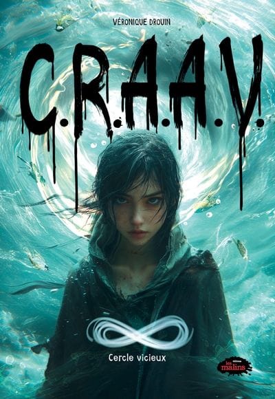 C.R.A.A.V. T06 - Cercle vicieux