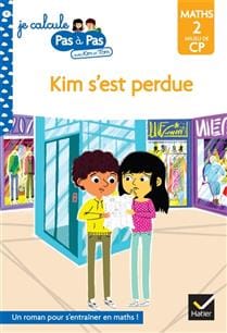 Je calcule pas à pas - Kim s'est perdue