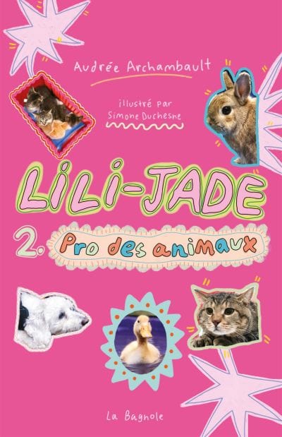 Lili-Jade T02 - Pro des animaux