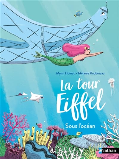 La tour Eiffel - Sous l'océan