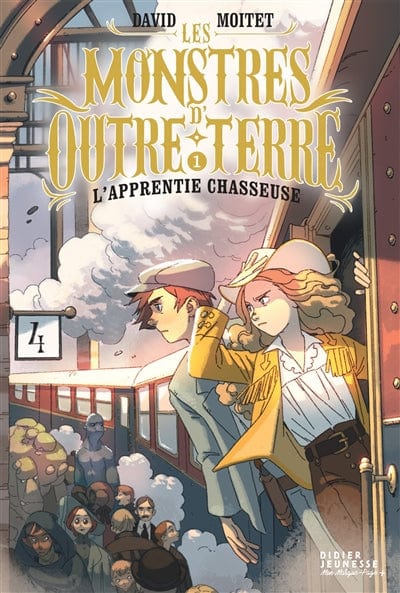 Les monstres d'Outre-Terre T01 - L'apprentie-chasseuse