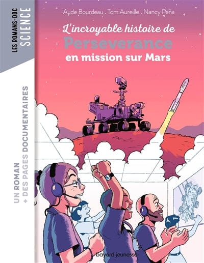 L'incroyable dhistoire de Perseverance en mission sur Mars