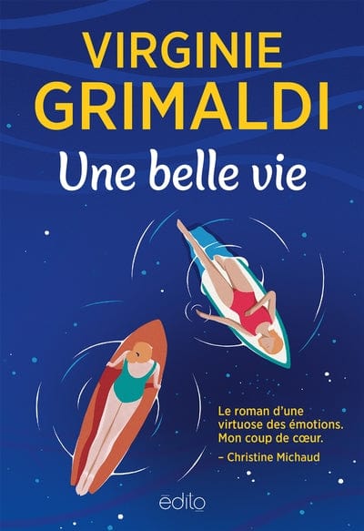 Une belle vie