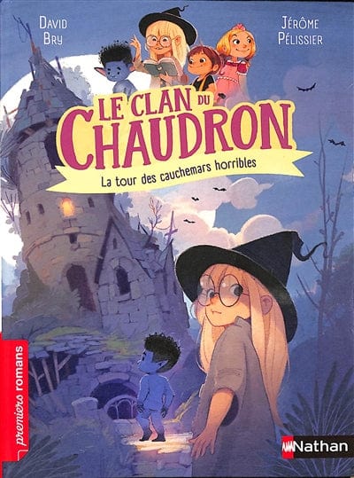 Le clan du Chaudron - La tour des cauchemars horribles
