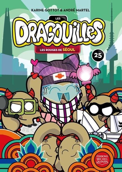 Les Dragouilles T25 - Les rouges de Séoul