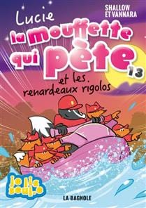 Lucie la mouffette qui pète T13 - et les renardeaux rigolos