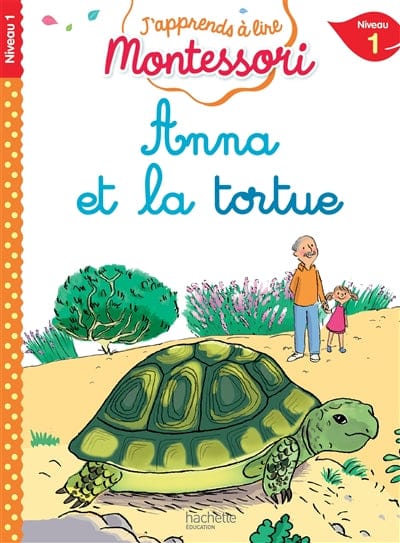 J'apprends à lire Montessori - Anna et la tortue - Niveau 1
