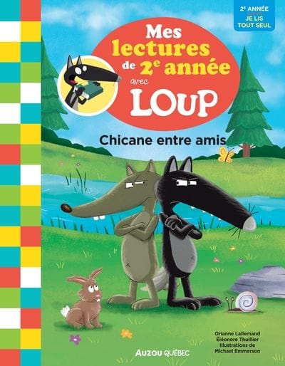Mes lectures avec Loup - Chicane entre amis
