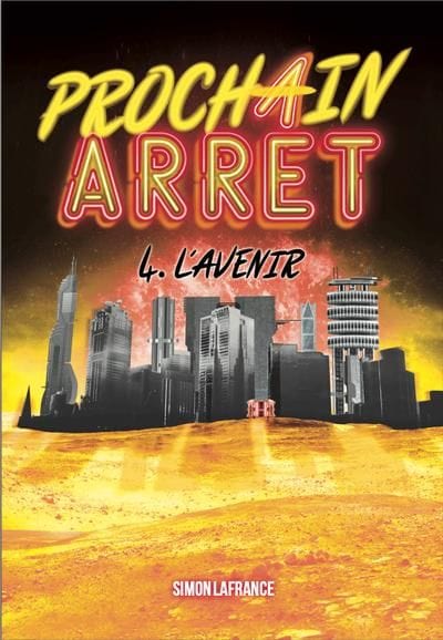 Prochain arrêt T04 - L'avenir