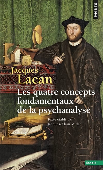 Les quatres concepts fondamentaux de la psychanalyse