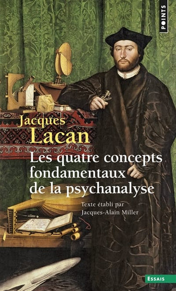 Les quatres concepts fondamentaux de la psychanalyse