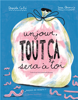Un jour, tout ça sera à toi