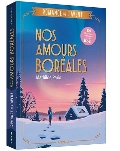 Romance de l'Avent - Nos amours boréales
