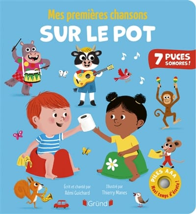 Livre sonore - Mes premieres chansons sur le pot