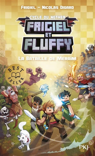 Frigiel et Fluffy - Cycle de Nether T04 - La bataille de Meraim