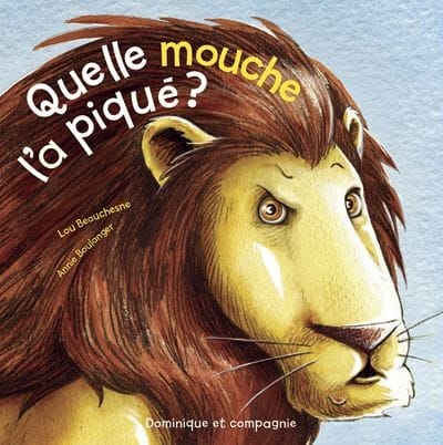 Quelle mouche l'a piqué ?