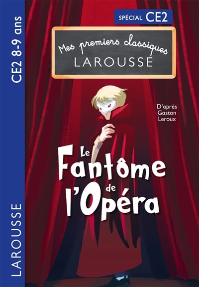 Le  fantôme  de l'Opéra : Spécial CE2