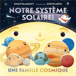 Notre système solaire !