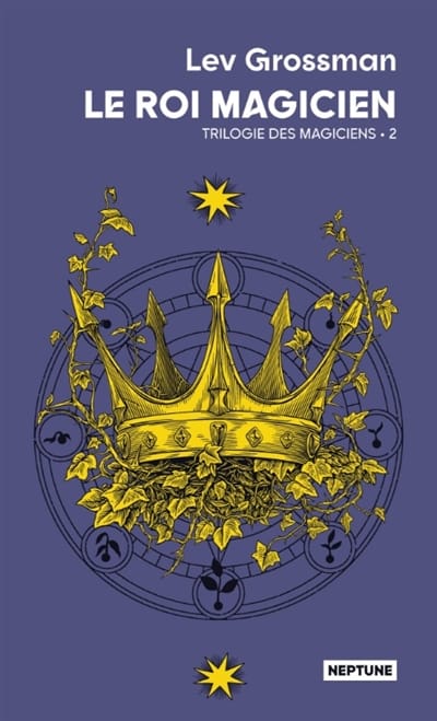 Les magiciens T02 - Le roi magicien