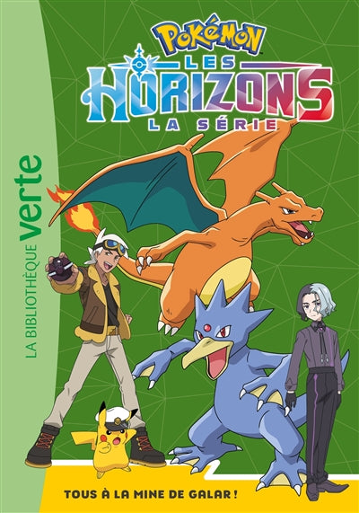 Pokémon - Les Horizons T09 - Tous à la mine de Galar