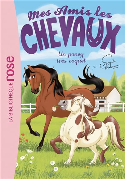 Mes amis les chevaux T26 - Un poney tres coquèt