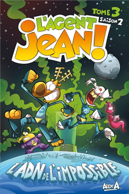 L'Agent Jean! - Saison 2 - T03 - L'ADN de l'impossible