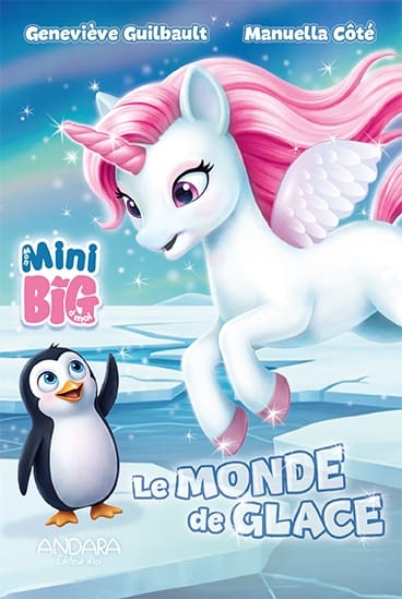 Mini Big - Le monde de glace