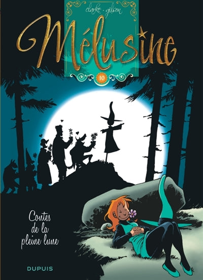 Mélusine T10 - Contes de la pleine lune