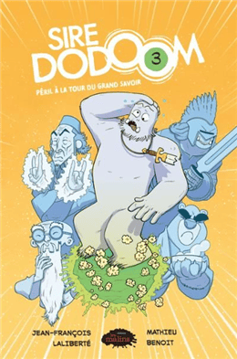 Sire Dodoom T03 - Péril à la tour du grand savoir