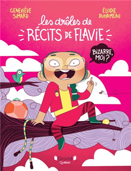 Les drôles de récits de Flavie