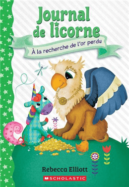 Journal de licorne T11 - À la recherche de l'or perdu