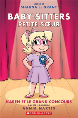 Baby-sitters Petite Soeur T10 - Karen et le grand concours
