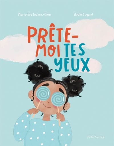 Prête-moi tes yeux
