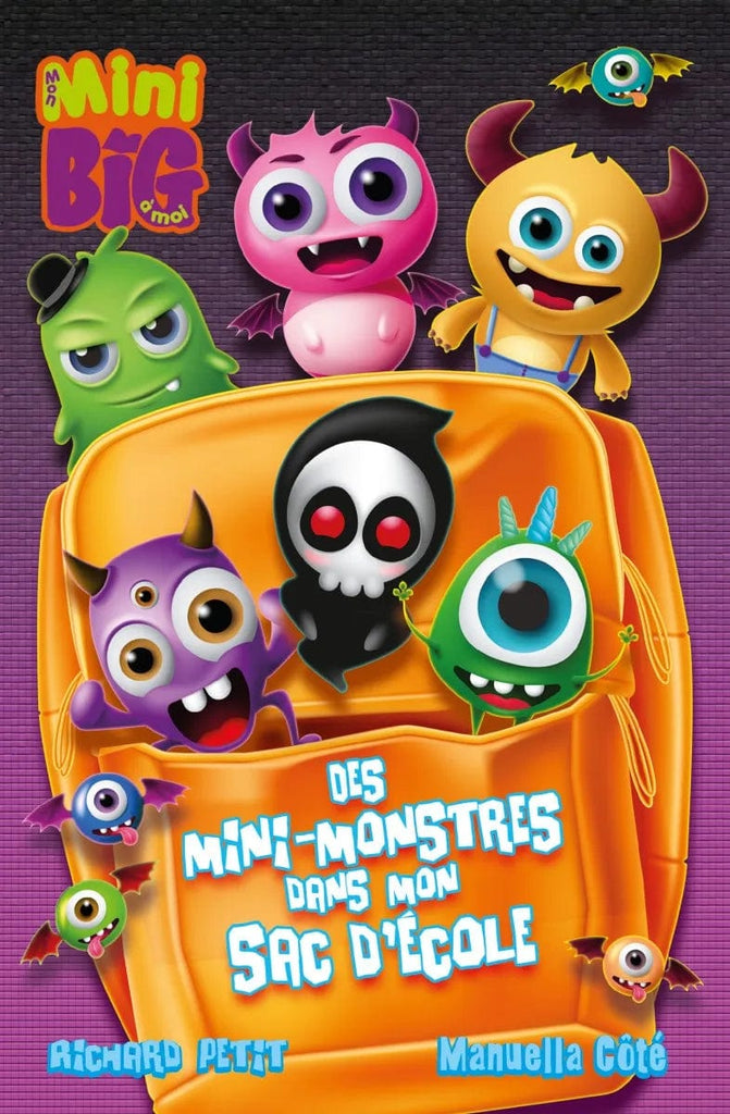 Mini Big - Des mini-monstres dans mon sac d'école